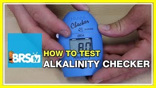 How to test with the Hanna Alkalinity dKH Checker  BRStv HowTo [upl. by Gilford]