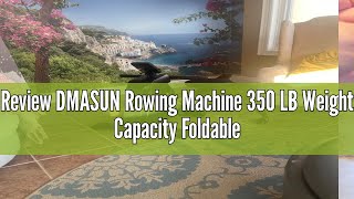 Review DMASUN Rowing Machine 350 LB Weight Capacity Foldable Rower with 16 Levels Magnetic Resistanc [upl. by Tracee993]