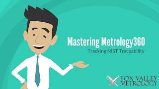 Mastering Metrology360 Tracking NIST Traceability [upl. by Postman]