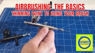 Airbrushing how to from using your brush to thinning paint [upl. by Lewert826]