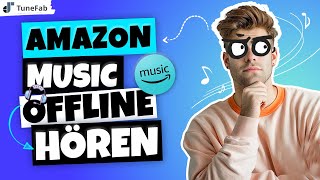 Amazon Prime Music offline hören  Anleitung 2024 [upl. by Notserp]