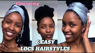 6 EASY LOCS HAIRSTYLES TIED FOR TIME THESE WILL DEFINITELY BE HANDY MASA SELKA [upl. by Nauqyaj828]