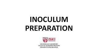 Inoculum Preparation [upl. by Llerrud]