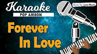 Karaoke FOREVER IN LOVE  Mitha Talahatu [upl. by Acir]