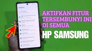 Aktifkan Fitur Tersembunyi Ini Di Semua Hp Samsung [upl. by Atolrac]