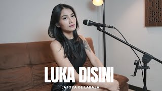 LUKA DISINI  UNGU  COVER BY LATOYA DE LARASA [upl. by Aidua]