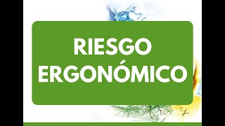 Riesgo Ergonómico  FTN [upl. by Temirf]