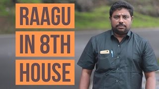 Raagu in 8th house 9 by DINDIGUL P CHINNARAJ ASTROLOGER INDIA [upl. by Aelahs]