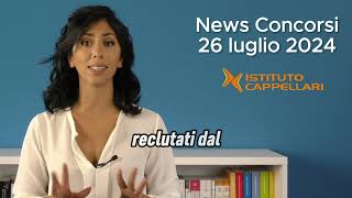 News concorsi 26 luglio 2024 [upl. by Violeta]