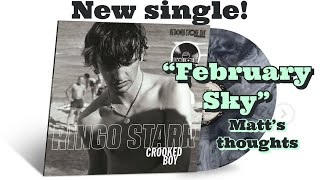 New Ringo Starr single “February Sky” [upl. by Ikaz]