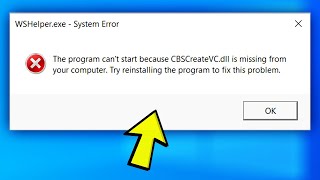 Fix quotThe program cant start because CBSCreateVCdll is missing from your computerquot Error [upl. by Eda]