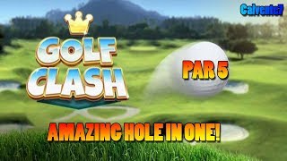 Hole in one PAR 5 Hole 2 weekend round  1st Year Anniversary Tournament  Golf Clash [upl. by Asilehc]