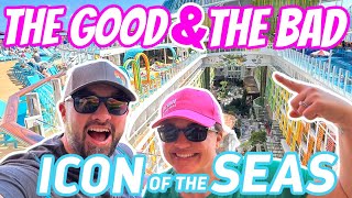 Pros and Cons of Icon of the Seas [upl. by Verena]