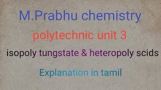 Iso tungstate Heteropoly acids isopoly tungstate keggin structureexplanation tamil mcq solved [upl. by Eiblehs]