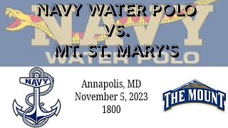 Navy Water Polo vs Mount St Marys College 11523 waterpolo navalacademy water sports [upl. by Kironde195]