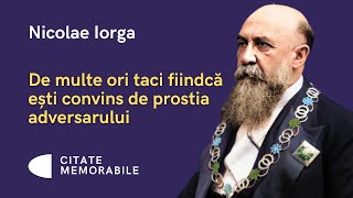 Nicolae Iorga  citate memorabile [upl. by Eceinal476]