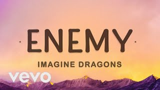 1 HOUR 🕐  Imagine Dragons JID  Enemy Lyrics Oh the misery everybody wants to be my enemy [upl. by Wakerly]