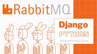 4  RabbitMQ  Advanced Message Queuing Protocol amp Pika Python [upl. by Lekcim934]