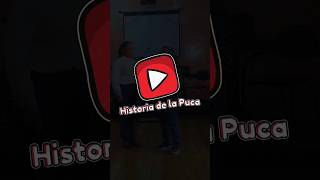 Historia de la Puca [upl. by Faythe]