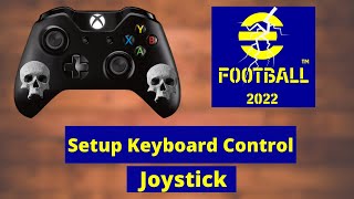 How to Setup eFootball 2022 PC Keyboard Control Setting  Keyboard and Gamepad [upl. by Eivets813]