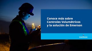 Conoce más sobre controles volumétricos y la solución de Emerson [upl. by Martel44]