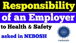 Responsibility of an Employer for Workers Health amp Safety [upl. by Eilatam]