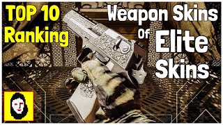 TOP 10 RANKING ELITE SKIN WEAPON SKINS  Rainbow Six Siege PRESENTATION  BEST OF Customization [upl. by Kcitrap]