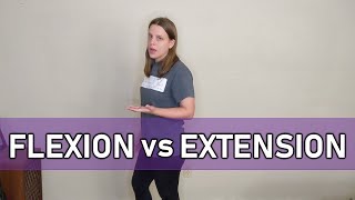 Flexion vs Extension [upl. by Tarrel181]