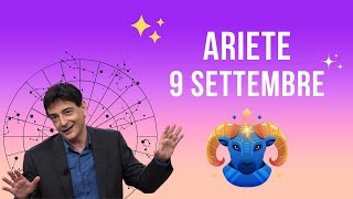 Ariete ♈️ Loroscopo di Paolo Fox  9 Settembre 2024  Irriconoscibili insolitamente svaporati [upl. by Merci]