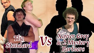 The Standard VS Xavier Grey Rayce Steele and Zander Whoric  07062024 [upl. by Guthrey]