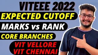 VITEEE 2022 MARKS VS RANK  EXPECTED CUTOFF  SAFEST SCORE TO GET CSEISE  VIT VELLORE amp CHENNAI [upl. by Hawthorn]