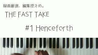 henceforth  orangestar featIA【弾いてみた】 ゆるーく投稿するピアノ動画 THE FAST TAKE [upl. by Sik]