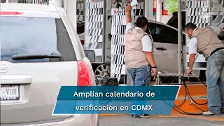 Amplía Sedema calendario de verificación vehicular en CDMX [upl. by Karame]