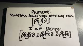 Phone p͡k͜ɸ͡x voiceless labialvelar affricate consonant [upl. by Enyrehtac713]