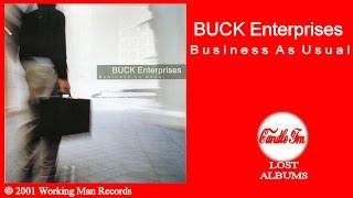 Buck Enterprises Business As Usual Full Album 2001 [upl. by Dugald749]