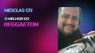 MESCLAS CFJ REGGAETON [upl. by Aneej]