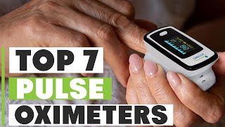 Top 7 Pulse Oximeters for 2024 Essential Health Gadgets [upl. by Alyad]