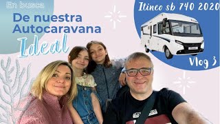 NORTEYNADA EN BUSCA DE NUESTRA AUTOCARAVANA IDEAL ITINEO SB740 2020 VLOG 3 [upl. by Yddeg]