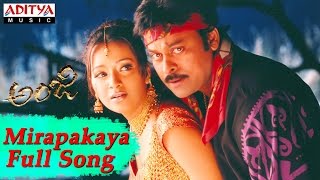 Mirapakaya Full Song AnjiChiranjeevi Mani Sharma Hits  Aditya Music [upl. by Vere]