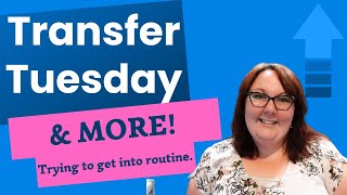 Transfer Tuesday August Close Out amp September Budget Wrapped into 1 Long Video [upl. by Eidur]