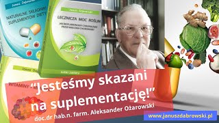 Dlaczego Suplementacja Jest Niezbędna w Dzisiejszych Czasach [upl. by Eemaj]