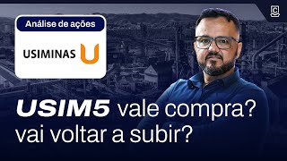 Vale a pena investir em USIM5  Análise de ações do USIMINAS [upl. by Isaacs615]