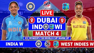 ICC Womens T20 WC Warm Up Live India W v West Indies W Live  IND W v WI W Live Scores amp Commentary [upl. by Eniamat]