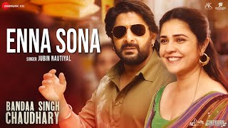 Enna Sona  Bandaa Singh Chaudhary  Arshad Warsi amp Meher Vij  Jubin Nautiyal Rahul Jain Jax53 [upl. by Daht]