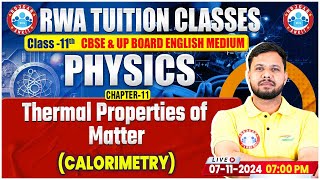 Class 11 Physics Chapter 11 Thermal Properties of Matter  Calorimetry  11th Physics By RWA [upl. by Adivad]