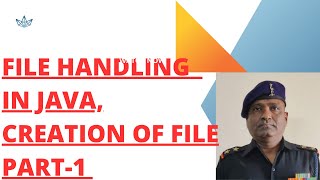 PART1  FILE HANDLING IN JAVA CREATION OF A FILE [upl. by Gothard]