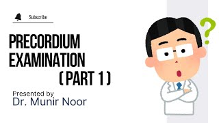 Precordium Examination  Part 1 [upl. by Lebna]