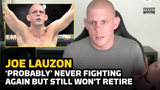 Joe Lauzon Probably Done Fighting But Still Not Retiring  MMA Fighting [upl. by Atiuqihc]