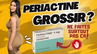 PERIACTINE  Médicament pour GROSSIR [upl. by Marvel241]