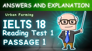 IELTS 18 READING TEST 1 PASSAGE 1  URBAN FARMING PASSAGE ANSWERS WITH EXPLANATION [upl. by Renfred]